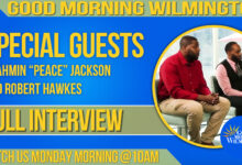 Brahmin “Peace” Jackson and Robert Hawkes on Good Morning Wilmington