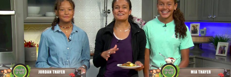 Ashley Thayer - Health and Self cooking show