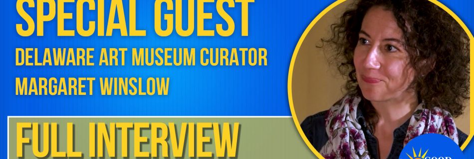 Delaware Art Museum's Margaret Winslow