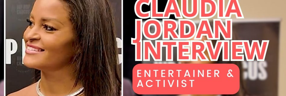 CLAUDIA JORDAN Exclusive Interview
