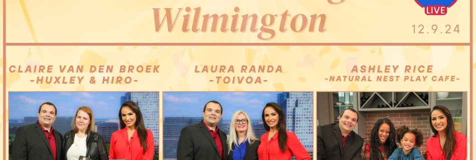 Good Morning Wilmington December 9